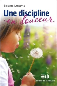Une discipline en douceur