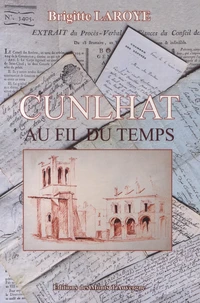 Cunlhat au fil du temps