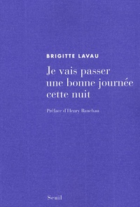 Brigitte Lavau - Je vais passer une bonne journée cette nuit.