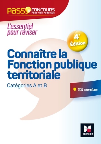 Brigitte Le Page - Connaître la fonction publique territoriale - Catégories A et B.