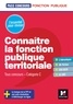 Brigitte Le Page - Connaître la fonction publique territoriale - Tous concours Catégorie C.