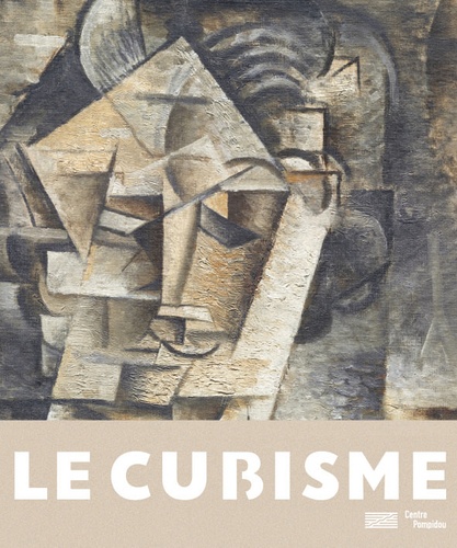 Brigitte Léal et Christian Briend - Le cubisme.