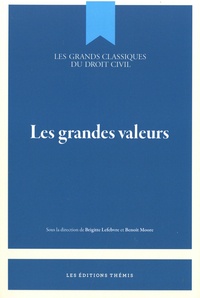 Brigitte Lefebvre et Benoît Moore - Les grandes valeurs.