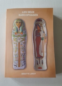 Brigitte Leroy - Les deux sarcophages.