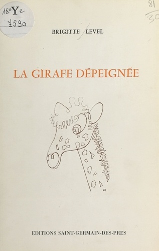 La Girafe dépeignée