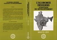 Brigitte Lévy - L'économie indienne - Stratégie de développement.