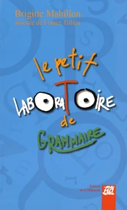 Le petit laboratoire de grammaire