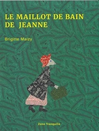 Brigitte Maizy - Le maillot de bain de Jeanne.