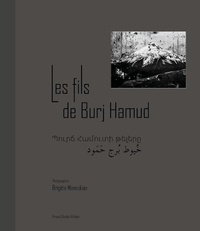 Brigitte Manoukian - Les Fils de Burj Hamud.