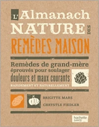 L'almanach nature des remèdes maison