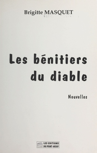 Les Benitiers Du Diable