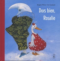 Brigitte Minne et An Candaele - Dors bien, Rosalie.