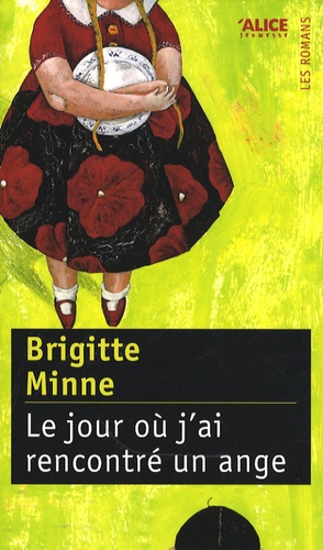 Brigitte Minne - Le jour où j'ai rencontré un ange.