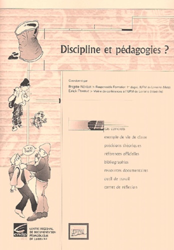 Brigitte Neveux et  Collectif - Discipline et pédagogies ?.