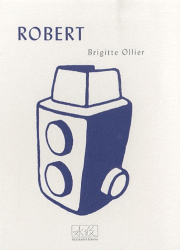 Brigitte Ollier - Robert.