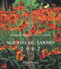 Brigitte Perdereau et Philippe Perdereau - Agenda Du Jardin 2002.