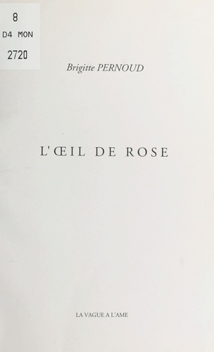 L'œil de rose