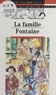 Brigitte Peskine et Ollivier Kerjean - La famille Fontaine.