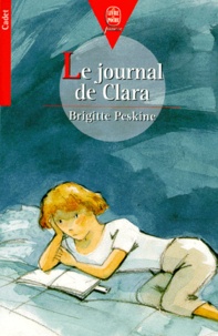 Brigitte Peskine - Le journal de Clara.