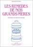 Brigitte Picard - Les Remedes De Nos Grands Meres.