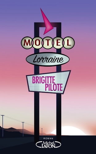 Motel Lorraine - Occasion