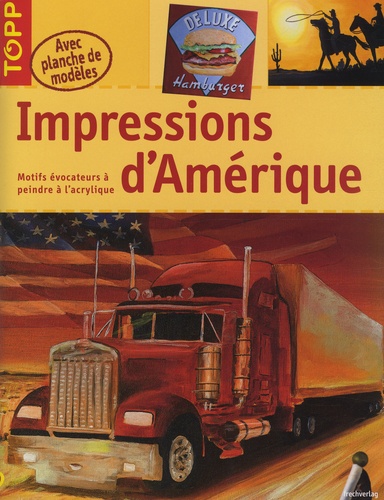 Brigitte Pohle et Peter Pohle - Impressions d'Amérique.