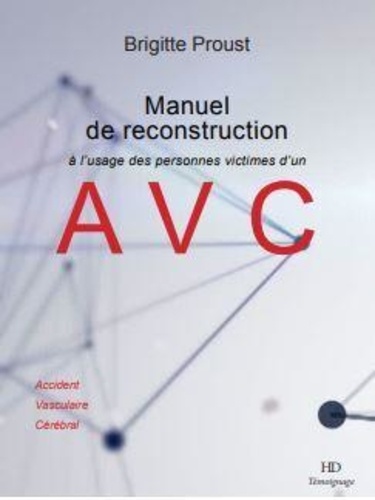 Manuel de reconstruction à l'usage des personnes atteintes d'un AVC