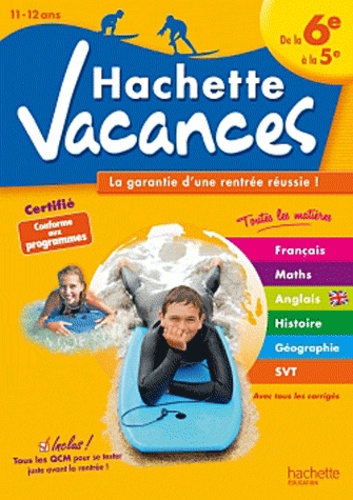 Brigitte Réauté et André Sarnette - Hachette vacances - De la 6e à la 5e (11-12 ans).