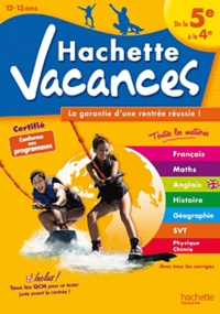 Brigitte Réauté et André Sarnette - Hachette vacances - De la 5e à la 4e (12-13 ans).