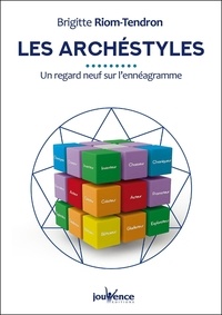 Téléchargement d'ebooks Les archéstyles  - Un regard neudf sur l'ennéagramme (French Edition) 9782889058051 par Brigitte Riom-Tendron FB2 ePub