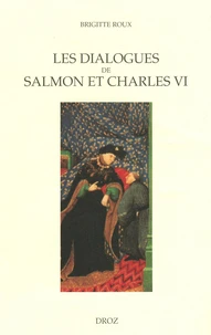 Les dialogues de Salmon et Charles VI