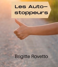 Brigitte Rovetto - Les Autostoppeurs.
