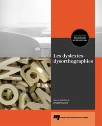 Brigitte Sanké - Les dyslexies-dysorthographies.