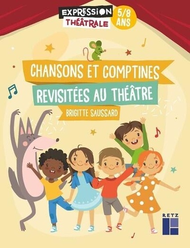 Chansons et comptines revisitées au théâtre