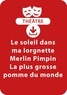 Brigitte Saussard - THEATRALE  : Le soleil dans ma lorgnette ; Merlin Pimpin ; La plus grosse pomme du monde contre la plus grosse pomme du monde (5-6 ans) - 3 sketches de théâtre à télécharger.