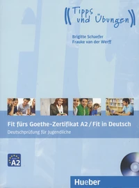 Fit fürs Goethe-Zertifikat A2 / Fit in Deutsch