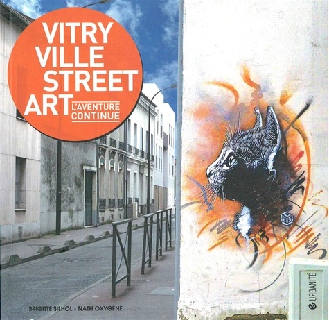 Brigitte Silhol et Nath Oxygène - Vitry ville street art - L'aventure continue.