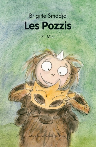 Brigitte Smadja - Les Pozzis Tome 7 : Miel.