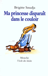 Ma princesse disparaît dans le couloir