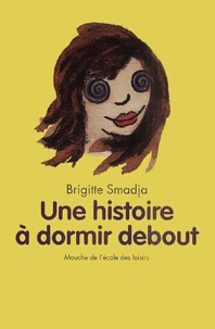 Une Histoire A Dormir Debout