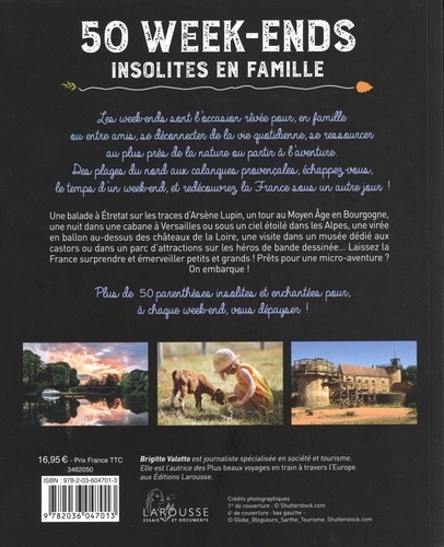 50 week-ends insolites en famille. Plus de 100 lieux pittoresques et activités familiales en France