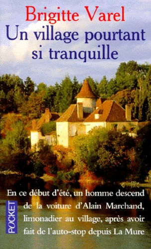 Un Village Pas Si Tranquille - Aude Garnier