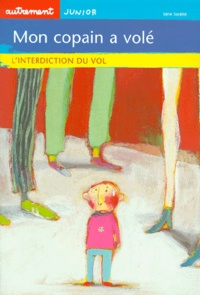 Brigitte Ventrillon et Gérard Moncomble - Mon Copain A Vole. L'Interdiction Du Vol.