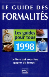 Brigitte Vert et Isabelle Resmond - Le guide de toutes les formalités - Edition 1998.