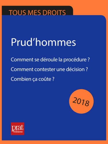 Brigitte Vert - Prud'hommes 2018 - Comment se déroule la procédure ? Comment contester une décision ? Combien ça coûte ?.