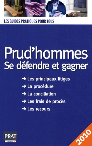 Prud'hommes. Se défendre et gagner  Edition 2010