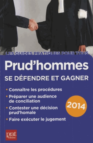 Prud'hommes. Se défendre et gagner  Edition 2014