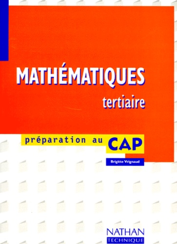 Brigitte Vrignaud - Mathématiques, CAP tertiaire.