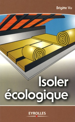 Brigitte Vu - Isoler écologique.