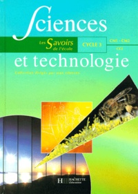 Brigitte Zana et Jack Guichard - Sciences et technologie - Cycle 3.